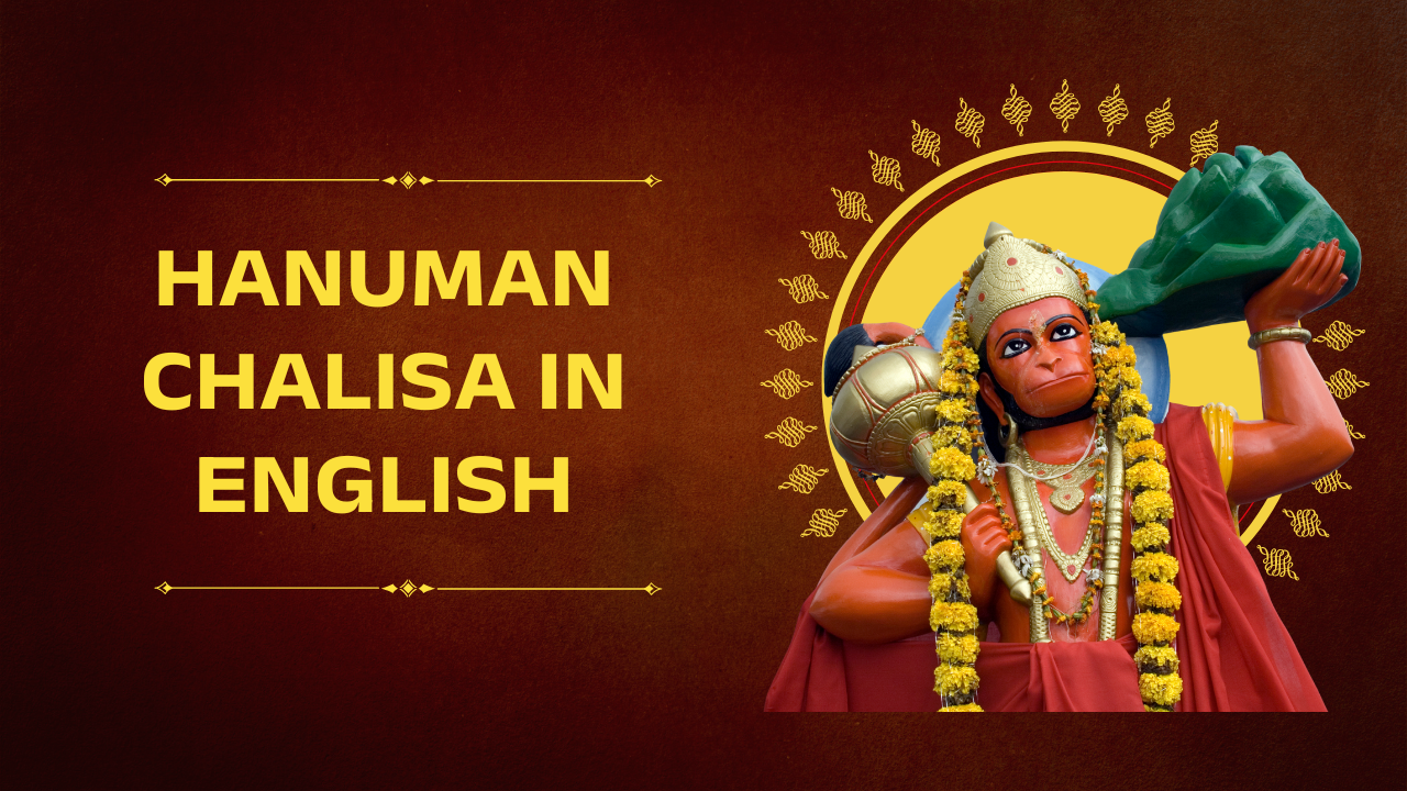 હનુમાન ચાલીસા: સંપૂર્ણ પાઠ, અર્થ અને લાભ